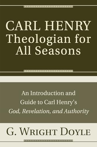 Stock image for Carl Henry-Theologian for All Seasons for sale by PBShop.store US