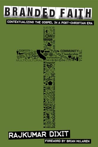 9781498256834: Branded Faith: Contextualizing the Gospel in a Post-Christian Era