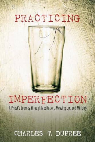 Stock image for Practicing Imperfection for sale by Lakeside Books