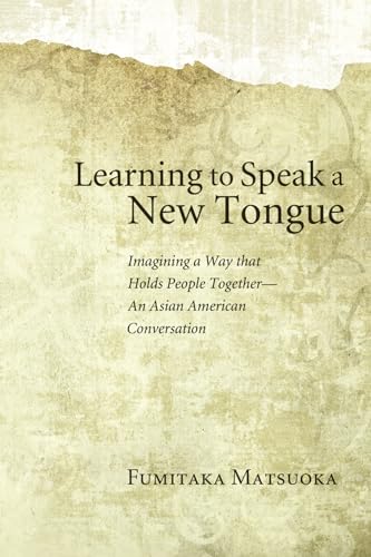 9781498257930: Learning to Speak a New Tongue