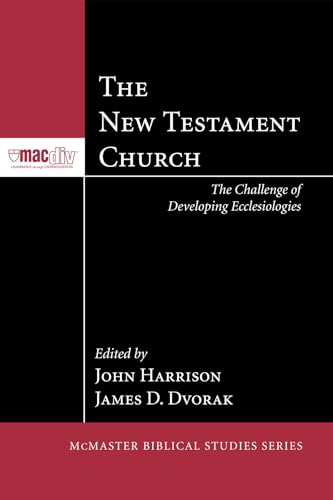 9781498258722: The New Testament Church (McMaster Biblical Studies)
