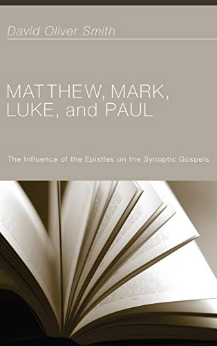 9781498260114: Matthew, Mark, Luke, and Paul