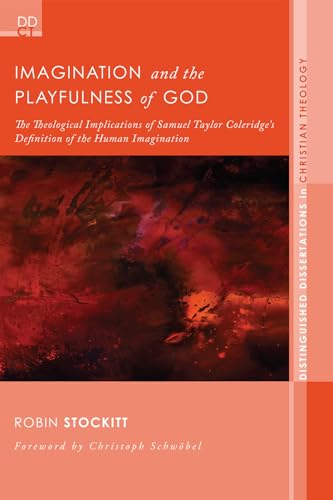 9781498260282: Imagination and the Playfulness of God (Distinguished Dissertations in Christian Theology)
