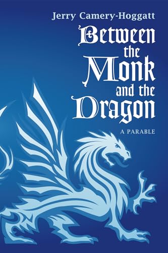 Stock image for Between the Monk and the Dragon for sale by Lakeside Books