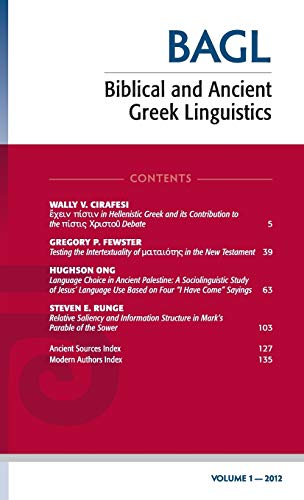 Beispielbild fr Biblical and Ancient Greek Linguistics, Volume 1 zum Verkauf von PBShop.store US