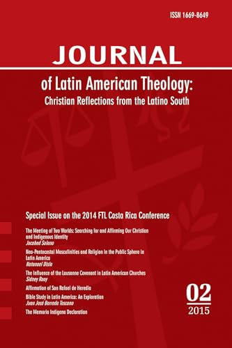 Stock image for Journal of Latin American Theology, Volume 10, Number 2 for sale by Windows Booksellers