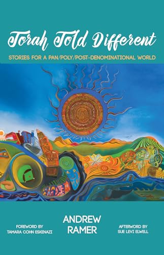 Stock image for Torah Told Different: Stories for a Pan/Poly/Post-Denominational World for sale by St Vincent de Paul of Lane County