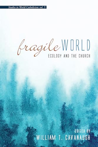 Beispielbild fr Fragile World: Ecology and the Church zum Verkauf von Windows Booksellers