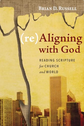Stock image for (re)Aligning with God for sale by Lakeside Books