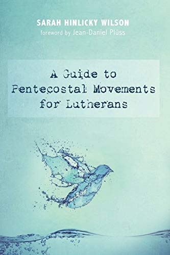9781498289856: A Guide to Pentecostal Movements for Lutherans