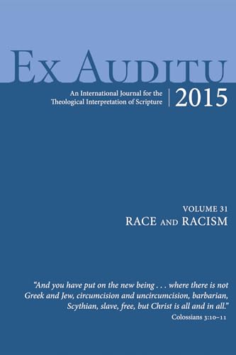 Stock image for Ex Auditu - Volume 31: An International Journal of Theological Interpretation of Scripture for sale by HPB-Red