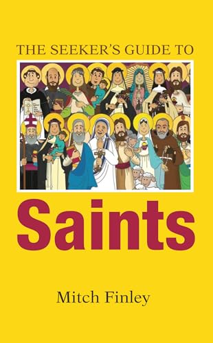 9781498293105: The Seeker's Guide to Saints