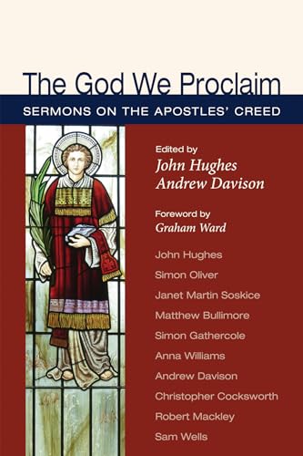 Imagen de archivo de The God We Proclaim: Sermons on the Apostles' Creed a la venta por Lakeside Books