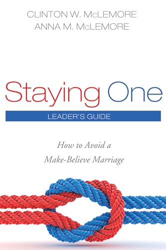 Stock image for Staying One: How to Avoid a Make-Believe Marriage: Leader's Guide for sale by Chiron Media