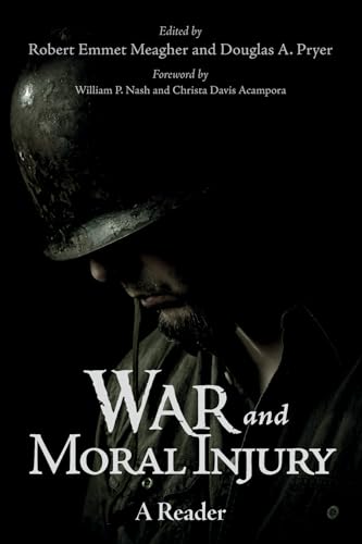 Stock image for War and Moral Injury: A Reader for sale by Eighth Day Books, LLC