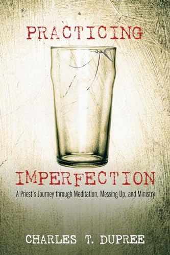 Imagen de archivo de Practicing Imperfection a la venta por Russell Books
