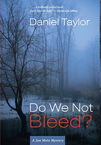Beispielbild fr Do We Not Bleed?: A Jon Mote Mystery zum Verkauf von BooksRun