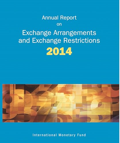 9781498304092: Annual Report on Exchange Arrangements and Exchange Restrictions 2014 (Exchange Arrangements and Exchange Restrictions, Annual Repo)