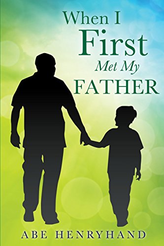 9781498401395: When I First Met My Father