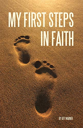 Imagen de archivo de My First Steps in Faith a la venta por BookHolders