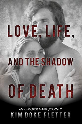 Stock image for Love, Life, and the Shadow of Death for sale by ThriftBooks-Dallas