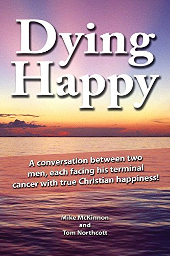 Stock image for Dying Happy for sale by SecondSale