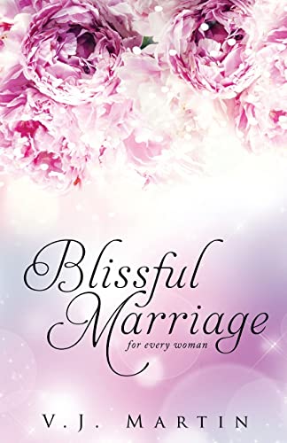Stock image for Blissful Marriage for Women of Any Age for sale by ThriftBooks-Atlanta