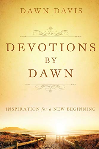 Stock image for Devotions by Dawn for sale by Better World Books