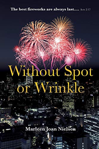 Stock image for Without Spot or Wrinkle for sale by Lucky's Textbooks