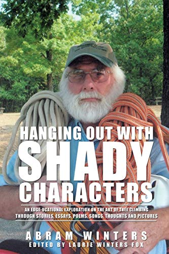 Stock image for Hanging Out with Shady Characters for sale by PBShop.store US