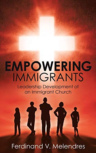 Stock image for Empowering Immigrants for sale by Lucky's Textbooks