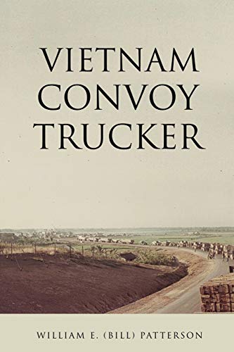 Stock image for Vietnam Convoy Trucker for sale by Hippo Books