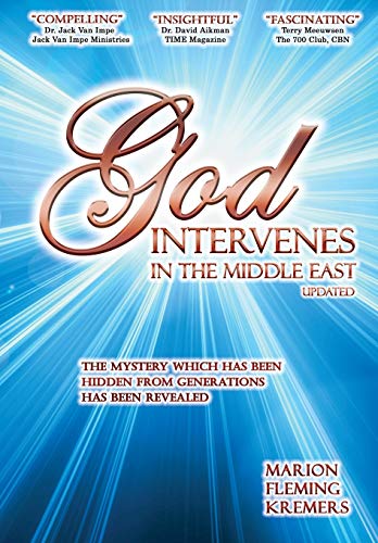 Stock image for God Intervenes in the Middle East for sale by SecondSale