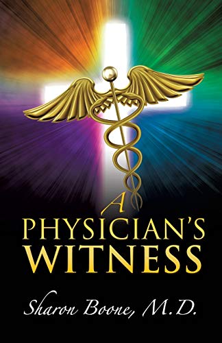 9781498416320: A Physician's Witness