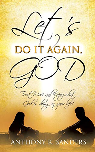 Stock image for LET'S DO IT AGAIN, GOD for sale by PBShop.store US