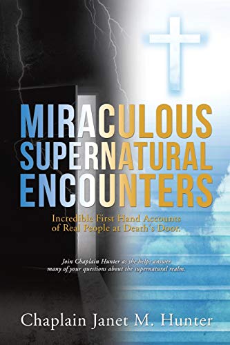 Imagen de archivo de Miraculous Supernatural Encounters a la venta por ThriftBooks-Atlanta