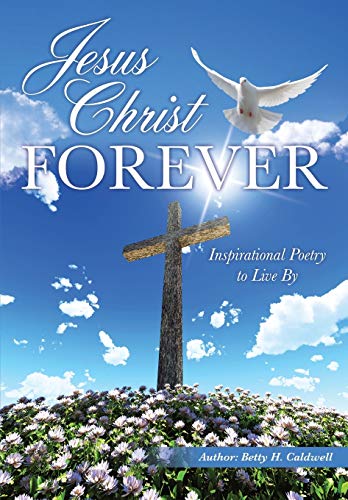 9781498429559: Jesus Christ - Forever