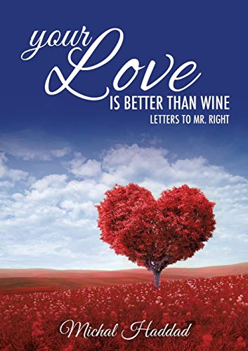 Beispielbild fr Your Love Is Better than Wine zum Verkauf von Wonder Book
