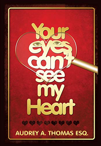 Beispielbild fr Your Eyes Can't See My Heart zum Verkauf von Lucky's Textbooks