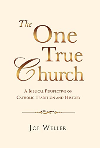 Stock image for The One True Church for sale by Gulf Coast Books