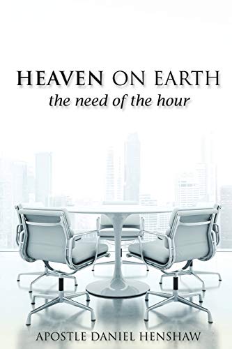 9781498432535: HEAVEN ON EARTH, THE NEED OF THE HOUR