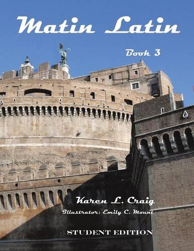 Stock image for Matin Latin Book 3, Student Edition for sale by Bayside Books