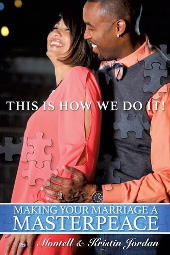 Beispielbild fr This Is How We Do It! : Making Your Marriage a Masterpeace zum Verkauf von Better World Books
