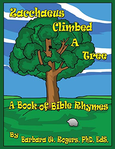 Stock image for Zacchaeus Climbed a Tree for sale by PBShop.store US