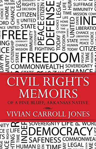 Beispielbild fr Civil Rights Memoirs of a Pine Bluff, Arkansas Native zum Verkauf von PlumCircle