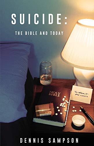 9781498440035: SUICIDE: THE BIBLE AND TODAY