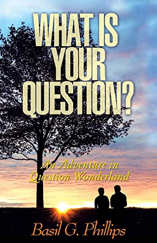 Stock image for What Is Your Question? for sale by Book ReViews