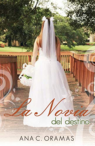 Stock image for La Novia del Destino for sale by Chiron Media