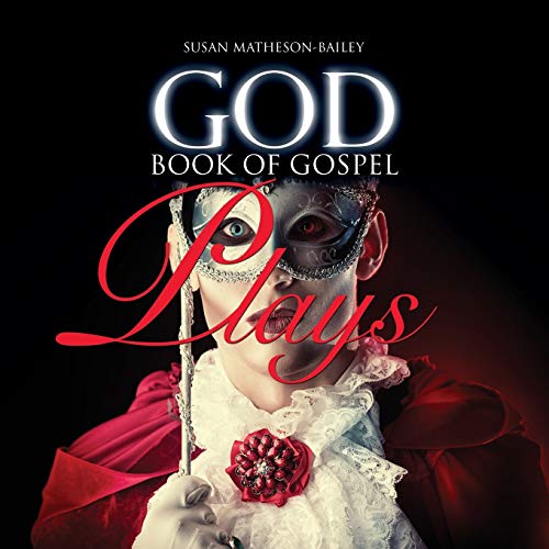 Stock image for God Book of Gospel Plays for sale by Irish Booksellers