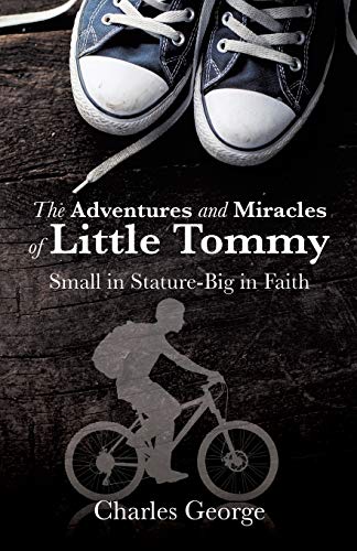 Beispielbild fr The Adventures and Miracles of Little Tommy zum Verkauf von Chiron Media